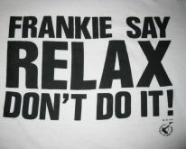 1984 FRANKIE GOES TO HOLLYWOOD RELAX  