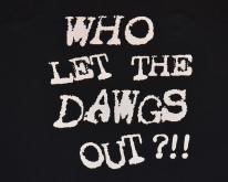  90s Who Lets the Dawgs Out  Dogs Sz L-XL