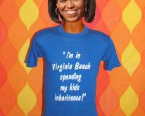  VIRGINIA BEACH spending inheritance funny 