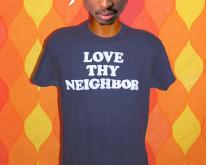  LOVE THY NEIGHBOR funny bible religion  flock