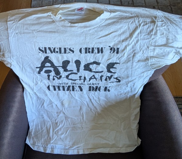 Alice In Chains 1991 SingleS crew (extras)  shirt