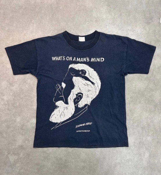 Sigmund Freud “ what’s on a man’s mind”