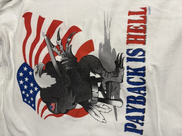 Paybacks is Hell: T-shirt value