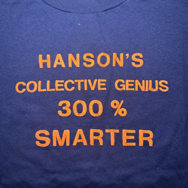 HANSON'S COLLECTIVE GENIUS 300 % SMARTER VINTAGE T-SHIRT