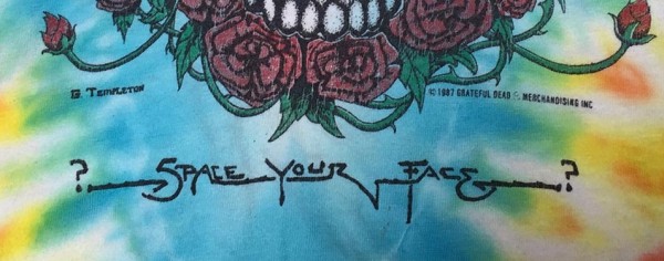 Grateful Dead 1987 SPACE YOUR FACE + tie-dye questions