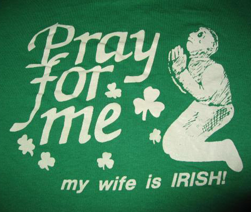 Vintage pray for me wife Irish t-shirt