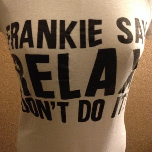 Classic 80s Frankie Goes to Hollywood Frankie Say RELAX tee
