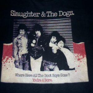 RARE SLAUGHTER AND THE DOGS 1983 T-SHIRT