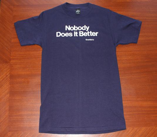 Nobody Does It Better Goerlichâ€™s Mufflers t-shirt Tall S