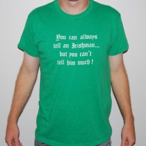 Irish Saying St. Patrick's Day vintage t-shirt Large