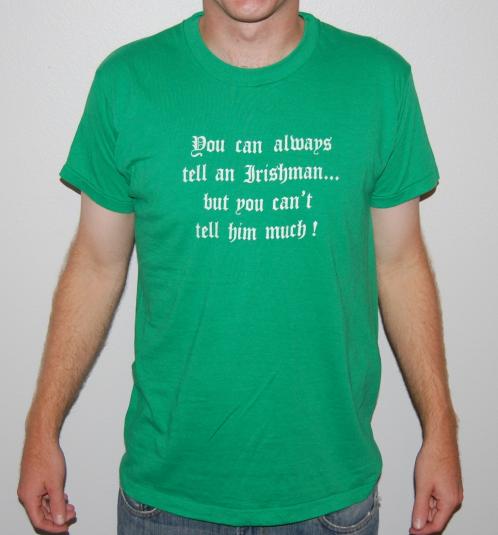 Irish Saying St. Patrick’s Day vintage t-shirt Large