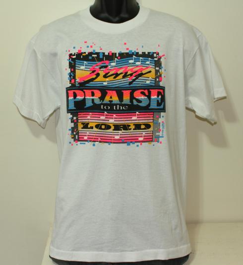 Sing Praise to the Lord Religious 1990 vintage t-shirt L/M
