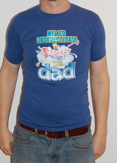 Never Underestimate the Power of a Dad vintage t-shirt Small
