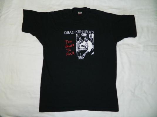 Vintage DEAD KENNEDYS TOO DRUNK TO FUCK 90S T-Shirt xl