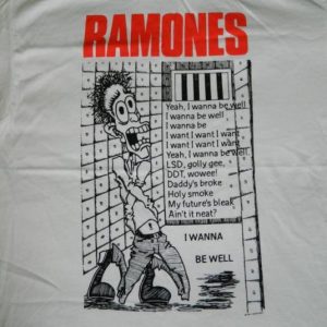 NOS RAMONES I WANNA BE WELL J HOLMSTROM Vintage T-Shirt punk