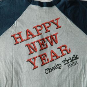 Vintage CHEAP TRICK ROCKFORD 1982 HAPPY NEW YEAR T-Shirt