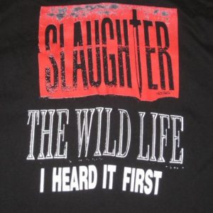 vintage SLAUGHTER 1992 WILD LIFE PROMO T-Shirt L/S 90s
