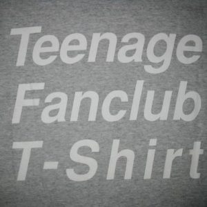1991 TEENAGE FANCLUB VINTAGE T-SHIRT CREATION RECORDS