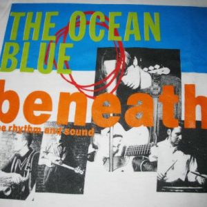 1993 THE OCEAN BLUE BENEATH THE RHYTHM VINTAGE TEE SHOEGAZE