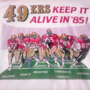 Vintage 1985 49ers San Francisco Forty Niners Alive t-shirt