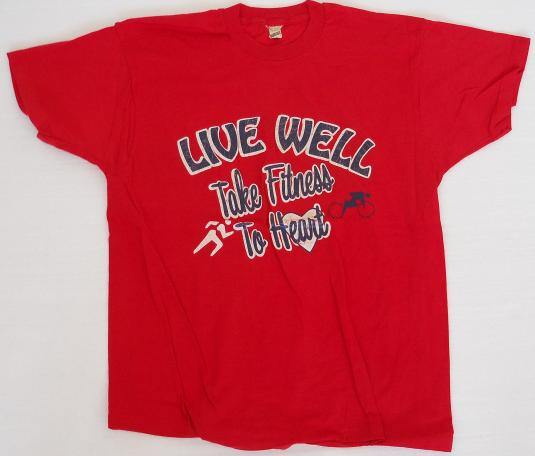 80’S VINTAGE LIVE WELL TAKE FITNESS TO HEART LARGE T SHIRT