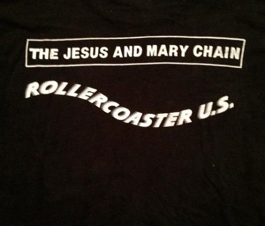 VTG 90s The Jesus And Mary Chain U.S. Rollercoaster T Shirt