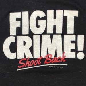 Vintage 1980s Fight Crime Shoot Back T-Shirt S/M