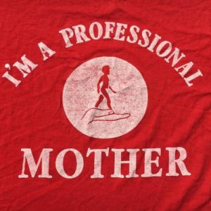 Vintage 1980s I'm a Professional Mother Red T-Shirt XL