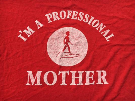 Vintage 1980s I’m a Professional Mother Red T-Shirt XL