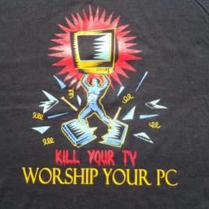 Vintage 1990s Kill Your TV Worship Your PC Black T-Shirt XL