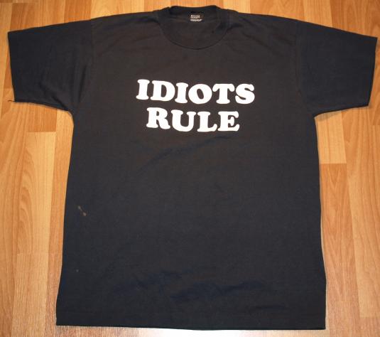 Vintage Black IDIOTS RULE T-Shirt Janes Addiction