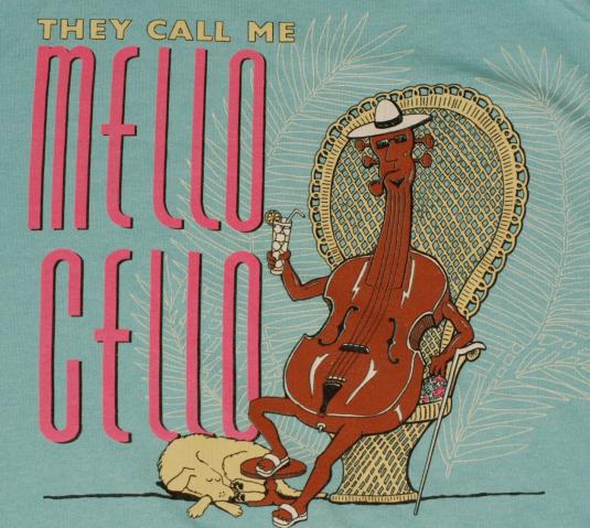 Vintage They Call Me Mello Cello Novelty T-Shirt
