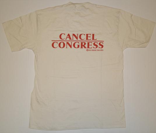 Vintage 1990s CANCEL CONGRESS Politics Washington DC T-Shirt
