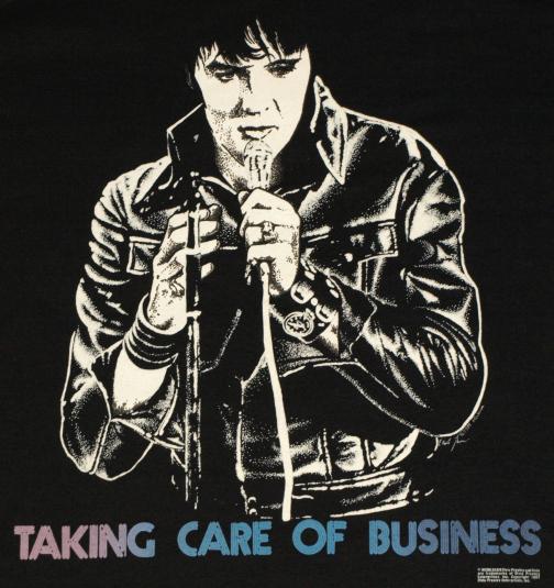 Vintage 1980s Elvis Presley Taking Care Business T-shirt