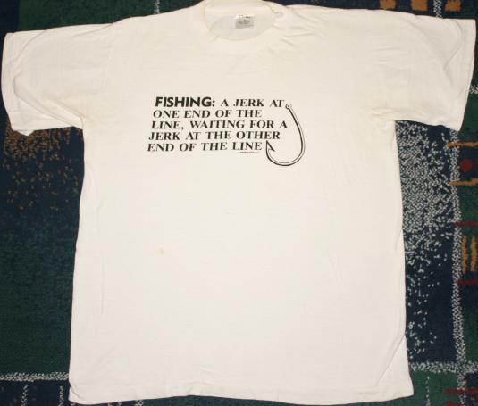 Vintage 1980s Fishing Hook Jerk Saying T-Shirt