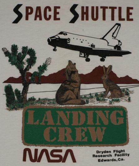 Vintage NASA Space Shuttle Landing Crew T-Shirt Edwards CA