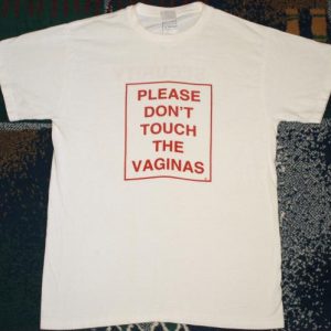 Vintage 1990s Don't Touch The Vaginas Security T-Shirt