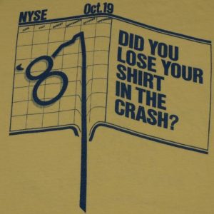 Vintage 1987 Stock Market Crash Black Monday T-Shirt 1980s