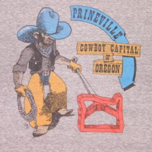Vintage 80's Prineville Cowboy Capital of Oregon T-Shirt