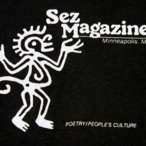 Vintage 80's Sez Poetry & People's Culture Magazine T-Shirt