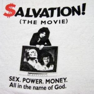 Vintage 80's Salvation! The Movie T-Shirt Sex Power $ 4 God