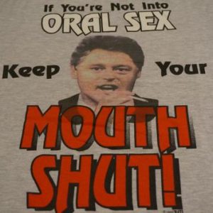 Vintage Bill Clinton Oral Sex T-Shirt Joint Marijuana XL