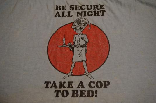 Vintage Be Secure, TAKE A COP TO BED T-Shirt M/S