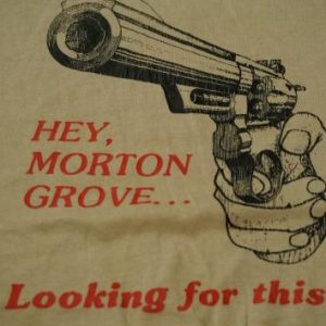 Vintage Morton Grove Anti-Gun Ban T-Shirt M/S