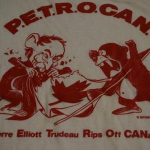 Vintage PETRO-CAN Pierre Trudeau Rips off Canada T-Shirt M/S