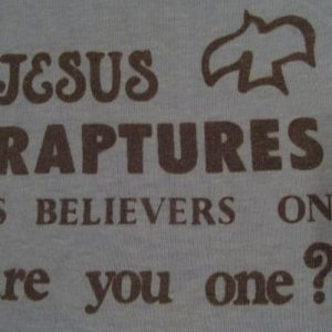 Vintage Jesus Raptures his Believers Only T-Shirt M/S