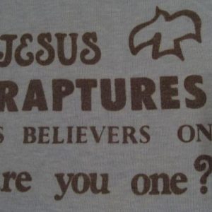 Vintage Jesus Raptures his Believers Only T-Shirt M/S