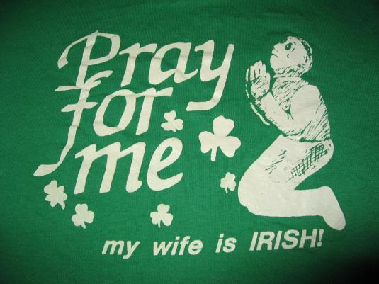 Vintage Wife is Irish T-Shirt St. Patty’s Day M