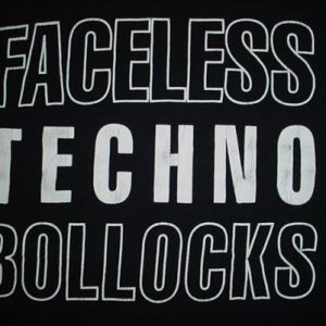 Vintage Faceless Techno Bollocks T-Shirt Rising High Records
