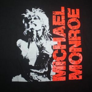 Vintage 90 Michael Monroe Not Fakin It Tour T-Shirt